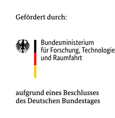 Gefördert durch: Bundesministerium für Forschung, Technologie und Raumfahrt